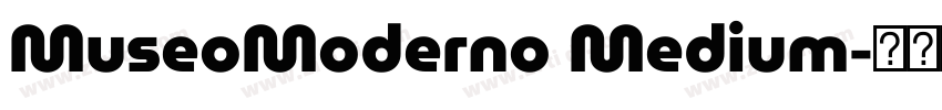 MuseoModerno Medium字体转换